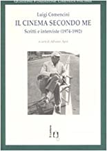 Luigi Comencini – Il cinema secondo me: scritti e interviste (1974-1992)