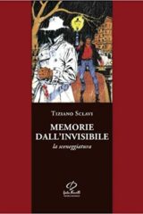 Tiziano Sclavi - memorie dall'invisibile