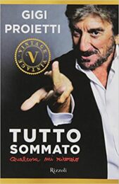 Gigi Proietti – Tutto sommato qualcosa mi ricordo