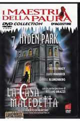 7 Hyden Park - La casa maledetta (i maestri della paura)