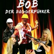 Bob - Der Baggerführer (mit Kelly Trump) (IMPORT)