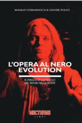 Opera al nero evolution, L' - Il viaggio di Lucio Fulci nel regno della morte - Nocturno libri