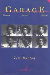 Garage: Tim Burton