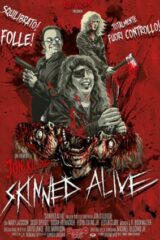 Skinned alive