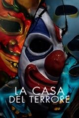 Casa Del Terrore, La