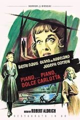 Piano Piano Dolce Carlotta (Restaurato In Hd)