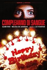 Compleanno Di Sangue (Restaurato In Hd)