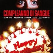 Compleanno Di Sangue (Restaurato In Hd)