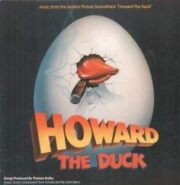 Howard the Duck – Howard e il destino del mondo (LP)