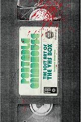 Portable Grindhouse - The Lost Art of the VHS Box: The Lost Art of the VHS Box