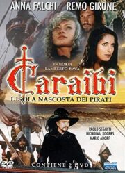 Caraibi – L’isola nascosta dei pirati (2 DVD)