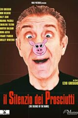Silenzio Dei Prosciutti, Il