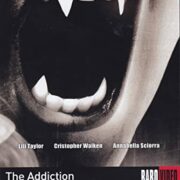 Addiction, The - Vampiri a New York (RAROVIDEO)