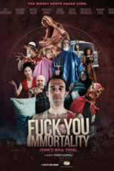 Fuck You Immortality (Can'T Kill This)