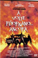 A volte ritornano ancora