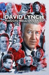 David Lynch – Viaggio nell’occulto