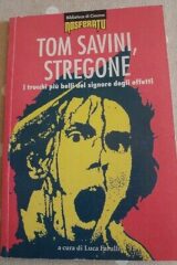 Tom Savini stregone - I trucchi più belli del signore degli effetti