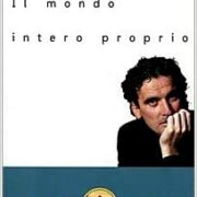 Massimo Troisi - Il mondo intero proprio