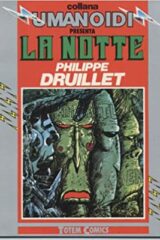 Collana Umanoidi presenta: La notte di Philippe Druillet