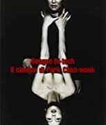 Sangue Hi-Tech - Il Cinema Di Park Chan Wook