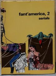 Fant’america 2 – Serials (XVI Festival Internazionale del Film di Fantascienza)