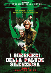 Guerrieri della palude silenziosa, I (edizione limitata) DVD+Poster