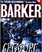 Clive Barker - Libro di sangue: Creature