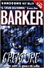 Clive Barker – Libro di sangue: Creature