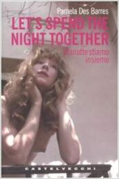 Pamela Des Barres – Let’s Spend The Night Together