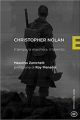 Christopher Nolan - Il tempo, la maschera, il labirinto (NUOVA EDIZIONE AGGIORNATA)