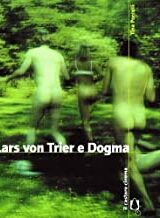 Tina Porcelli - Lars von Trier e Dogma