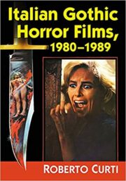 Italian Gothic Horror Films, 1980/1989