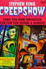 Stepehen King's Creepshow (Bernie Wrightson) (EDIZIONE IN TEDESCO)