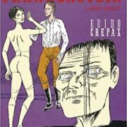 Crepax - Frankenstein di Mary Shelley