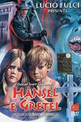 Lucio Fulci presenta: Hansel e Gretel