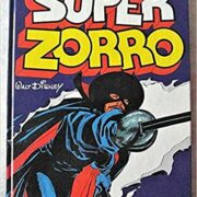 SUPER ZORRO - 1°ED. 1979 DISNEY MONDADORI