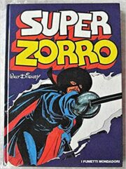 SUPER ZORRO – 1°ED. 1979 DISNEY MONDADORI