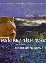 Breaking the Waves - Le onde del destino (CD)