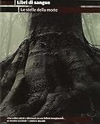 Clive Barker - Libri di sangue: Le stelle della morte