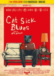 Cat Sick Blues – New Special Edition (2 DVD)