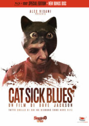 Cat Sick Blues – New Special Edition (Blu Ray+DVD extra)