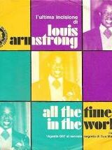 Louis Armstrong - All the time in the world (dal film "Agente 007 al servizio di suà Maestà" (45 giri)