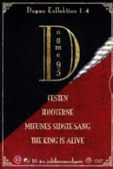 Dogme Kollection 1-4: Festen / Idioterne / Mifunes Sidste Sang / The King Is Alive (5 DVD) NO ITALIANO