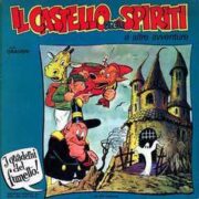 Quaderni del fumetto n.1: Il castello degli spiriti e altre avventure