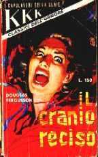 Capolavori della serie KKK – I classici dell’Orrore n.006 – Il cranio reciso