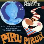 Pirù Pirulì – Sigla della trasmissione “Di nuovo Tante scuse” (45 giri)
