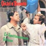Cochi e Renato - Lo sputtanamento / Silvano (45 rpm)