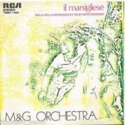 M&G Orchestra – “Il Marsigliese” sigla dello sceneggiato televisivo (45 giri)