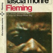 007 James Bond - Vivi e lascia morire