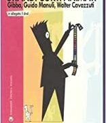 Grandi corti animati - Gibba, Guido manuli, Walter Cavazzuti (LIBRO + DVD)